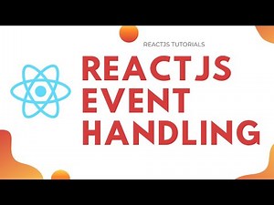 ReactJS: Event Handling (onClick, onChange)