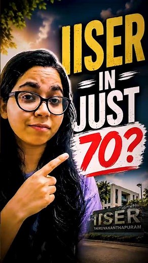 IISER in Just 70 Marks? Revised IAT Cutoff 2026
