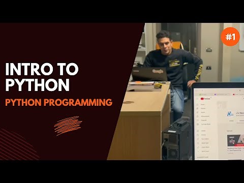 Introduction to Python - Lec 1 - Python Programming