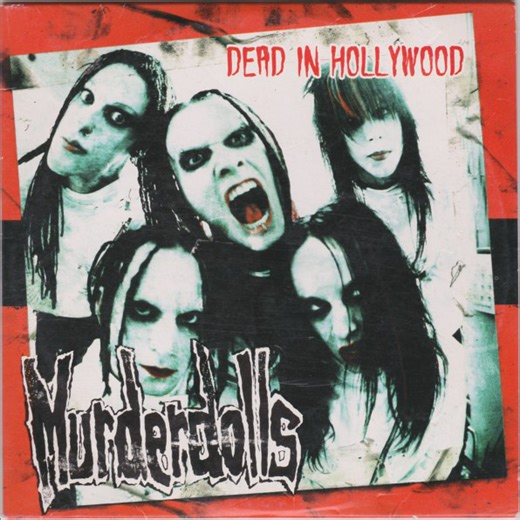 Murderdolls - Dead In Hollywood