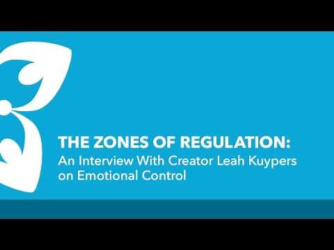 Emotional Self Regulation: Leah Kuypers (Zones of Regulation) Interviewed by Tauna Davis