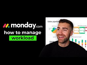 How To Manage Workload In monday.com