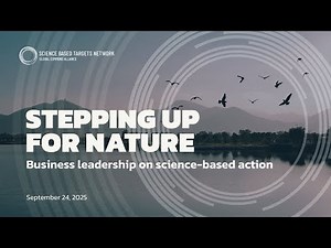 Stepping Up for Nature - Business Leadership on Science Based Targets - Sept 2025