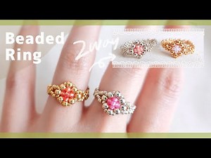 DIY💍 Reversible Beaded Ring Tutorial! with only Seed Beads | シードビーズで作る2wayリングの作り方✨リバーシブル