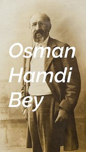 İyi ki doğdun Osman Hamdi Bey! | Pera Müzesi-Museum