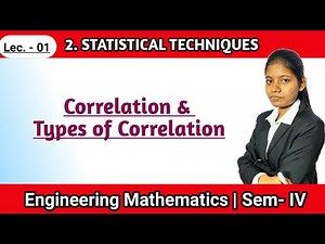 Statistical techniques module 2 | types of correlation | Engineering mathematics Sem 4 lecture 1