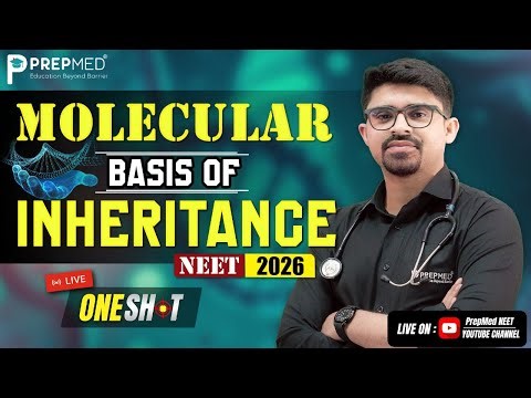 Molecular Basis of Inheritance 🧬 | NEET 2026 One Shot Class 💥 | Master Genetics with Dr. Kar Sir 👨‍🏫