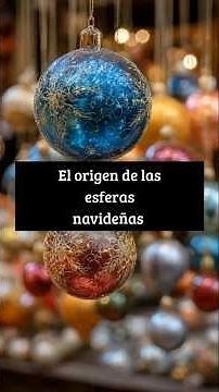 Origen de las esferas navideñas #history #historia #christmas #navidad #sabiasque
