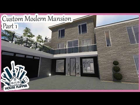 House Flipper Farm DLC | Custom Modern Mansion Build - Part 1 (Speed Build)