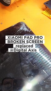 3K views · 85 reactions | XIAOMI PAD PRO Broken Screen Repair Digital...