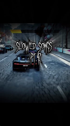 Amazing Slowed Down Songs for You