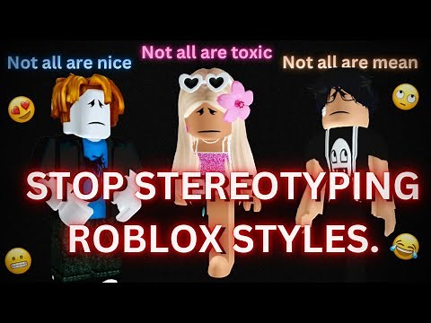 Dear Roblox Community, STOP STEREOTYPING ROBLOX STYLES. || Roblox rant/drama 2024