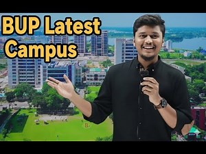 BUP latest News || Campus || New Hall || BUP Admission Exam || FST || 2nd timer