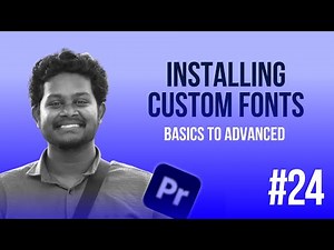 #24 Installing Custom Fonts | Mastering Premiere Pro தமிழ் | Adobe Premiere Pro Tamil Tutorial