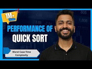 L-3.2: Performance of Quick Sort | Worst Case Time Complexity with Example | Algorithm