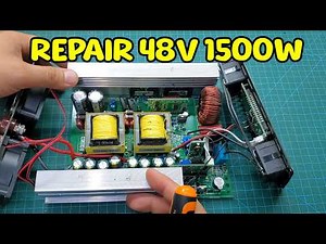 How to Repair 48V 1500W Sine Inverter