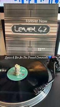 Forever Now - “LEVEL 42”💙💙🇬🇧1994 Original #Vinyl Ableton Live Audio #level42 #jazzfunk