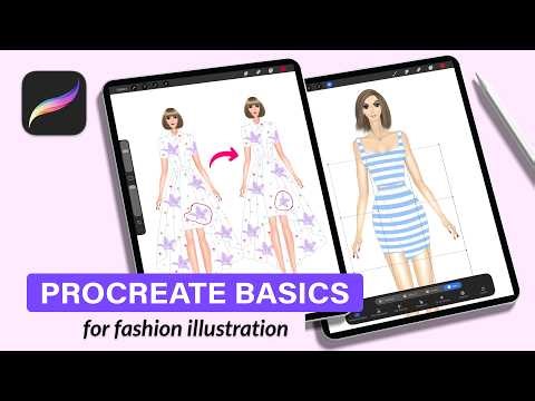 Complete Procreate Basics for Beginners | Fashion Illustration