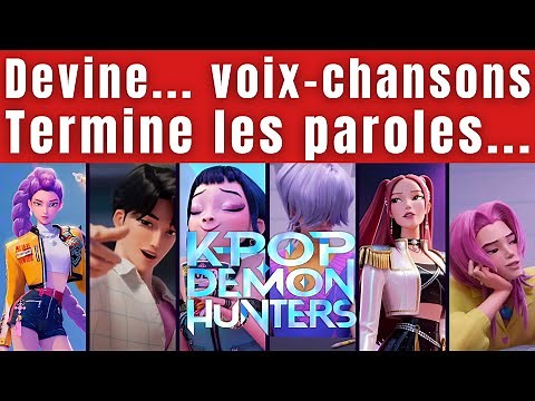 [BLIND TEST] K-pop Demon Hunters 🌟🎧 Guess the voice/song • 🎵 Finish the lyrics • 🕹️ Challenge
