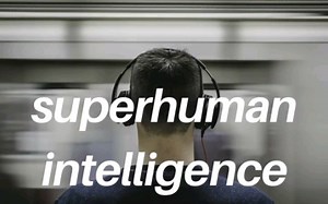 superhuman intelligence