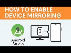 Make Android Studio Show Your Phone Screen Easily!