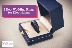 5 Best Non-Conductive Wedding Rings For Electricians