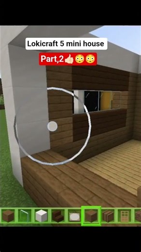 Lokicraft 5 mini house part, 2😳👍🏻😳