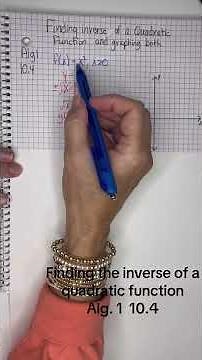 Alg. 1 10.4 Finding the inverse of a quadratic function #graphing #inverse #quadratic