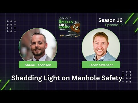S16 E12: Shedding Light on Manhole Safety with Shane Jacobson & Jacob Swanson