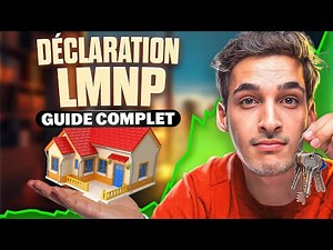 LMNP : Comment déclarer ses revenus de location meublée ✅ (TUTO)