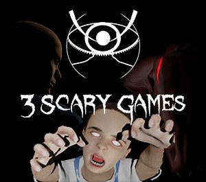 3 Scary Games by MagicDragonOfficial