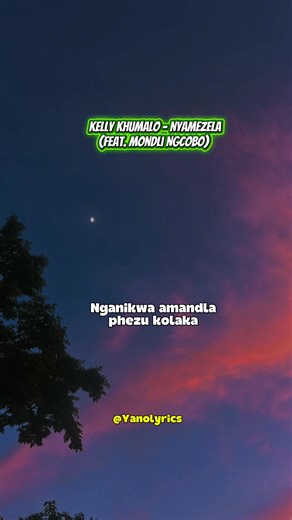 Kelly Khumalo - Nyamezela (ft. Mondli Ngcobo) Lyrics🔥💚 #KellyKhumalo #yanolyrics | Yano Lyrics