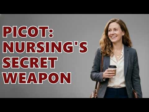 What Is PICOT In Nursing?