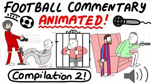 Football commentary animated, a compilation (Parts 6-11) ⚽⚽⚽🔊 | Nick Murray Willis Animations