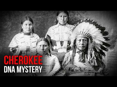 The Mystery of the Cherokee People's DNA: America's Deepest Secret