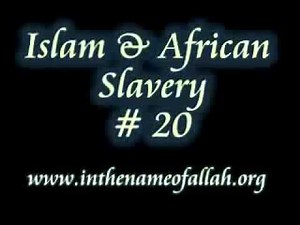 Islam and African Slavery Part 20, IQ al Rassooli