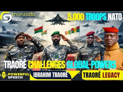 5,000 Troops NATO-Style Force Launched in Sahel – Traoré Unveils the ‘African NATO’ Powerful Speech