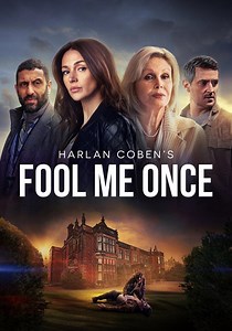Fool Me Once Season 1 - watch full episodes streaming online