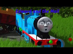 Edward and the Mail (Sodor/Locos Online and BTWF Remake)