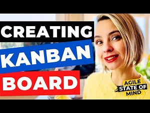 Mastering Kanban #1: The Ultimate Guide To Creating a Kanban Board