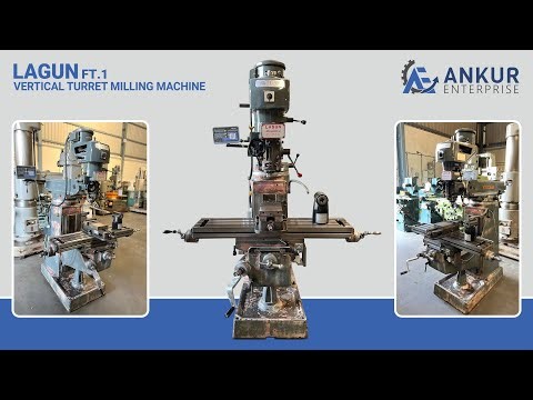 Vertical Turret Milling Machine - LAGUN (Spain) FT.1