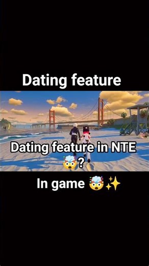 We Can Actually DATE 🤯in NTE Now?! 🔥 (Neverness To Everness)