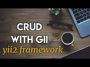 How to use the features of the yii2 GII framework to create CRUD ? - Yii Framework ‪@AZZAKIART‬