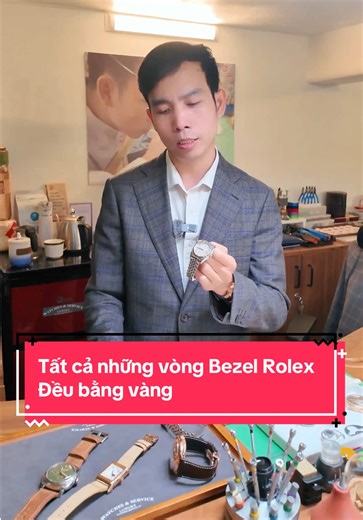 Đồng hồ bằng thép nhưng vòng bezel nhất định phải là vàng.#truongomega #dongho #rolex #suachuadongho