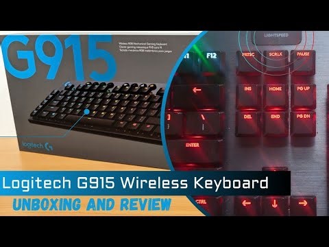 Logitech G915 Wireless Keyboard Unboxing and Review