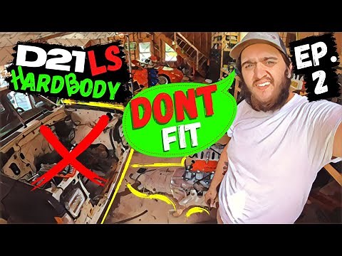 D21 Hardbody LS Swap - Watch BEFORE you start!