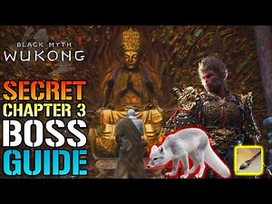 Black Myth Wukong: Secret "Fox Quest" & Non Void Boss Location! SECRET Chapter 3 (Boss Guide)