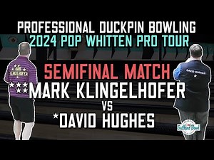 Professional Duckpin Bowling 2024 SEMIFINALS - Klingelhofer vs Hughes
