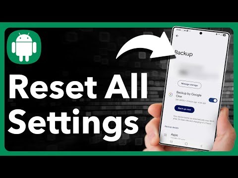 How To Reset All Settings On Android Phone