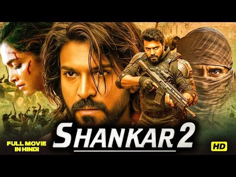Ram Charan’s SHANKAR 2 | High-Voltage South Indian Action Thriller | Full Hindi Dubbed Movie | HD